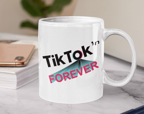 TikTok n FOREVER Printed Cup Ceramic Mug Gift